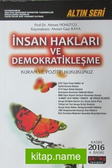 İnsan Hakları ve Demokratikleşme Kuram ve Pozitif Hukukumuz