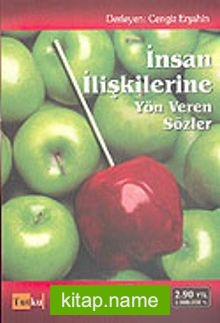 İnsan İlişkilerine Yön Veren Sözler