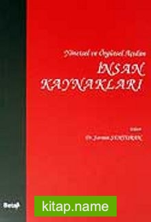 İnsan Kaynakları / Yönetsel ve Örgütsel Açıdan