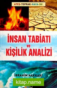 İnsan Tabiatı ve Kişilik Analizi