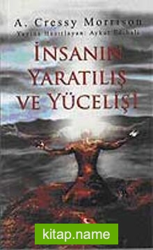İnsanın Yaratılış ve Yücelişi