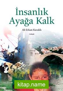 İnsanlık Ayağa Kalk