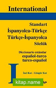 International Standart İspanyolca-Türkçe / Türkçe-İspanyolca Sözlük