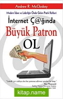 İnternet Çağında Büyük Patron Ol