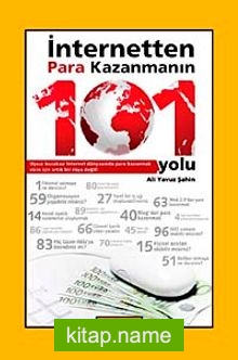 İnternetten Para Kazanmanın 101 Yolu