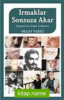 Irmaklar Sonsuza Akar