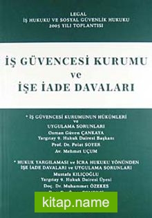 İş Güvencesi Kurumu ve İşe  İade Davaları