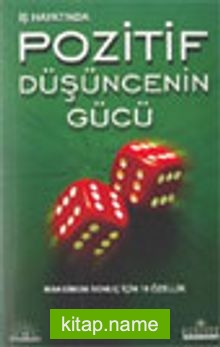 İş Hayatında Pozitif Düşüncenin Gücü