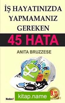 İş Hayatınızda Yapmamanız Gereken 45 Hata (Cep Boy)