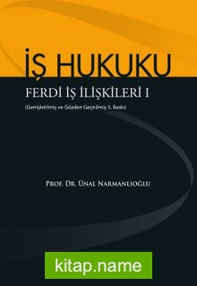 İş Hukuku Ferdi İş İlişkileri I