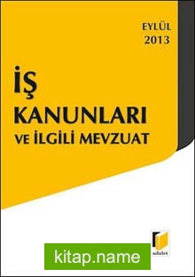 İş Kanunları ve İlgili Mevzuat Ağustos 2012 (Cep Boy)