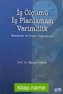 İş Ölçümü İş Planlaması Verimlilik