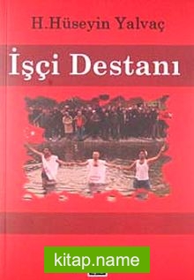 İşçi Destanı