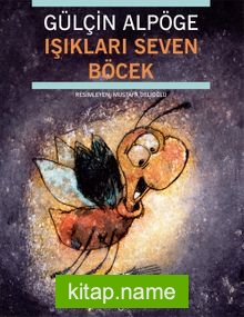 Işıkları Seven Böcek