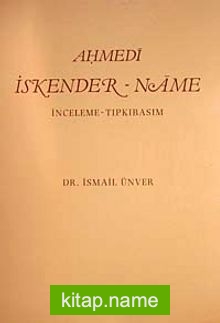 İskender-name (İnceleme-tıpkıbasım)