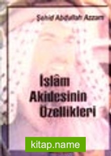 İslam Akidesinin Özellikleri