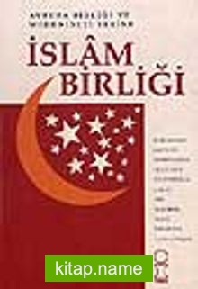 İslam Birliği / Avrupa Birliği ve Medeniyet Yerine