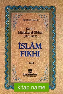 İslam Fıkhı (Mülteka) (4 Cilt – 2.hm)