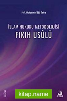İslam Hukuku Metodolojisi (Fıkıh Usulü)