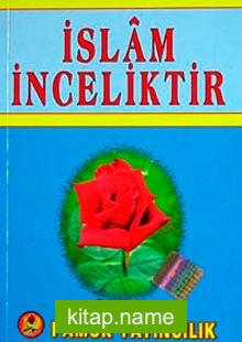 İslam İnceliktir (Sohbet-020/P11) Cep Boy