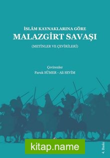 İslam Kaynaklarına Göre Malazgirt Savaşı