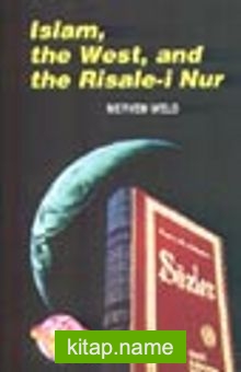 Islam, the West, and the Risale-i Nur (İslam ve Batı’da Risale-i Nur)