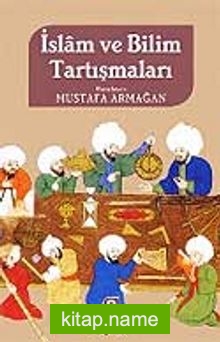 İslam ve Bilim Tartışmaları