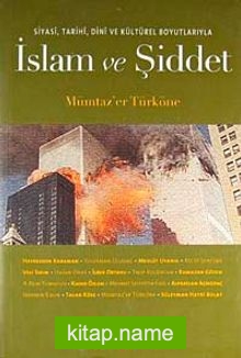 İslam ve Şiddet Siyasi, Tarihi, Dini ve Kültürel Boyutlarıyla