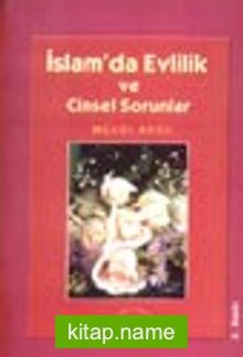 İslamda Evlilik ve Cinsel Sorunlar