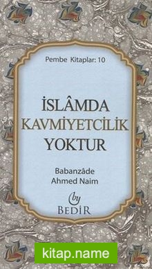 İslam’da Kavmiyetçilik Yoktur (cep boy)