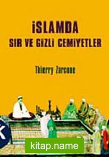 İslamda Sır ve Gizli Cemiyetler