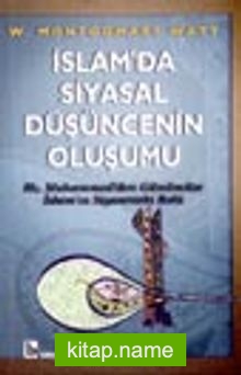 İslam’da Siyasal Düşüncenin Oluşumu