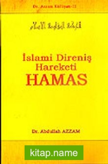 İslami Direniş Hareketi Hamas / Dr. Azzam Külliyatı 11