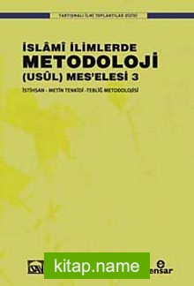 İslami İlimlerde Metodoloji (Usül) Meselesi 3