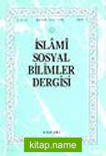 İslami Sosyal Bilimler Dergisi 1995 Cilt:3 Sayı:1