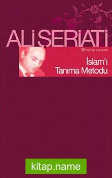 İslam’ı Tanıma Metodu