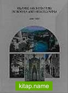 Islamic Architecture in Bosnia and Hercegovina (Paperback)