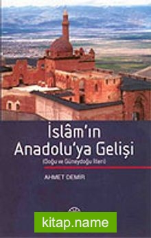 İslam’ın Anadolu’ya Gelişi