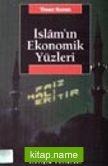 İslam’ın Ekonomik Yüzleri