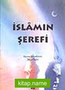 İslamın Şerefi (8.söz)