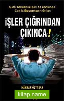 İşler Çığırından Çıkınca!
