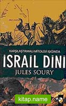 İsrail Dini  Karşılaştırmalı Mitoloji Işığında