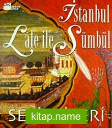 İstanbul Lale ile Sümbül