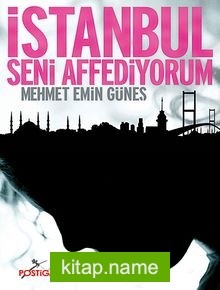 İstanbul Seni Affediyorum