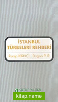 İstanbul Türbeleri Rehberi küçük boy