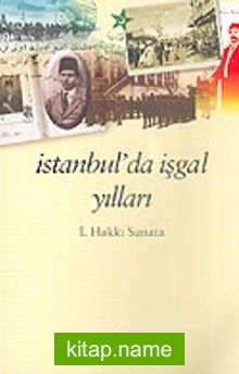 İstanbul’da İşgal Yılları