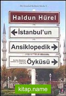 İstanbul’un Ansiklopedik Öyküsü (Karton Kapak)