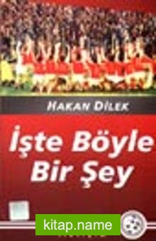 İşte Böyle Bir Şey