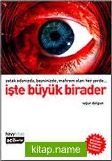 İşte Büyük Birader