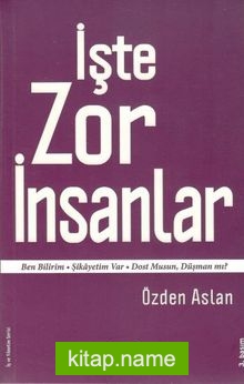 İşte Zor İnsanlar